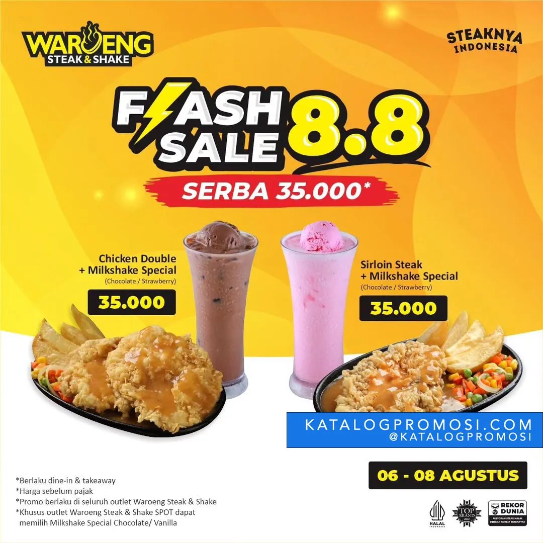 Promo Waroeng Steak & Shake FLASH SALE 8.8 - HARGA SPESIAL Rp. 35RIBUAN AJA berlaku mulai dari tanggal 06-08 AGUSTUS 2023