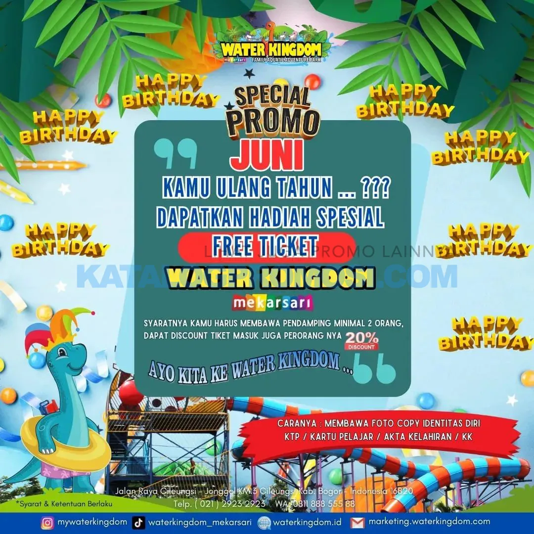 Promo Water Kingdom Mekarsari GRATIS Tiket Masuk khusus kalian yang BERULANG TAHUN