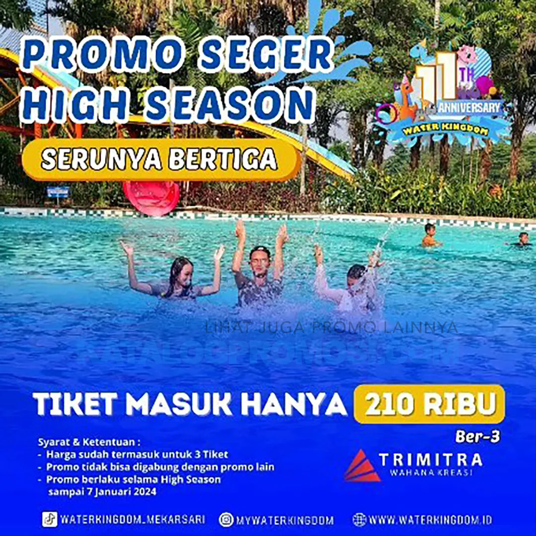 Promo Water Kingdom Mekarsari - PAKET SERU BERTIGA cuma Rp. 210.000