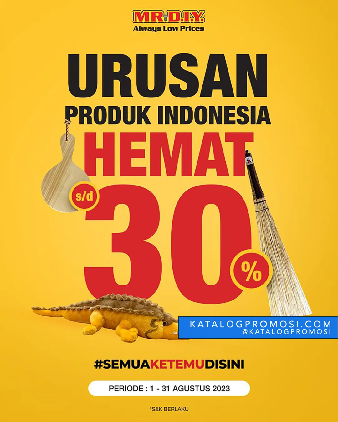 PROMO MR. DIY URUSAN PRODUK INDONESIA - HEMAT hingga 30%