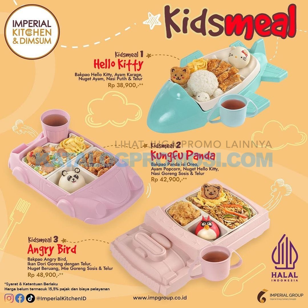 Promo Imperial Kitchen & Kitchen Paket Kids Meal , harganya mulai Rp. 38.900++ aja tersedia hanya untuk dine-in di semua outlet