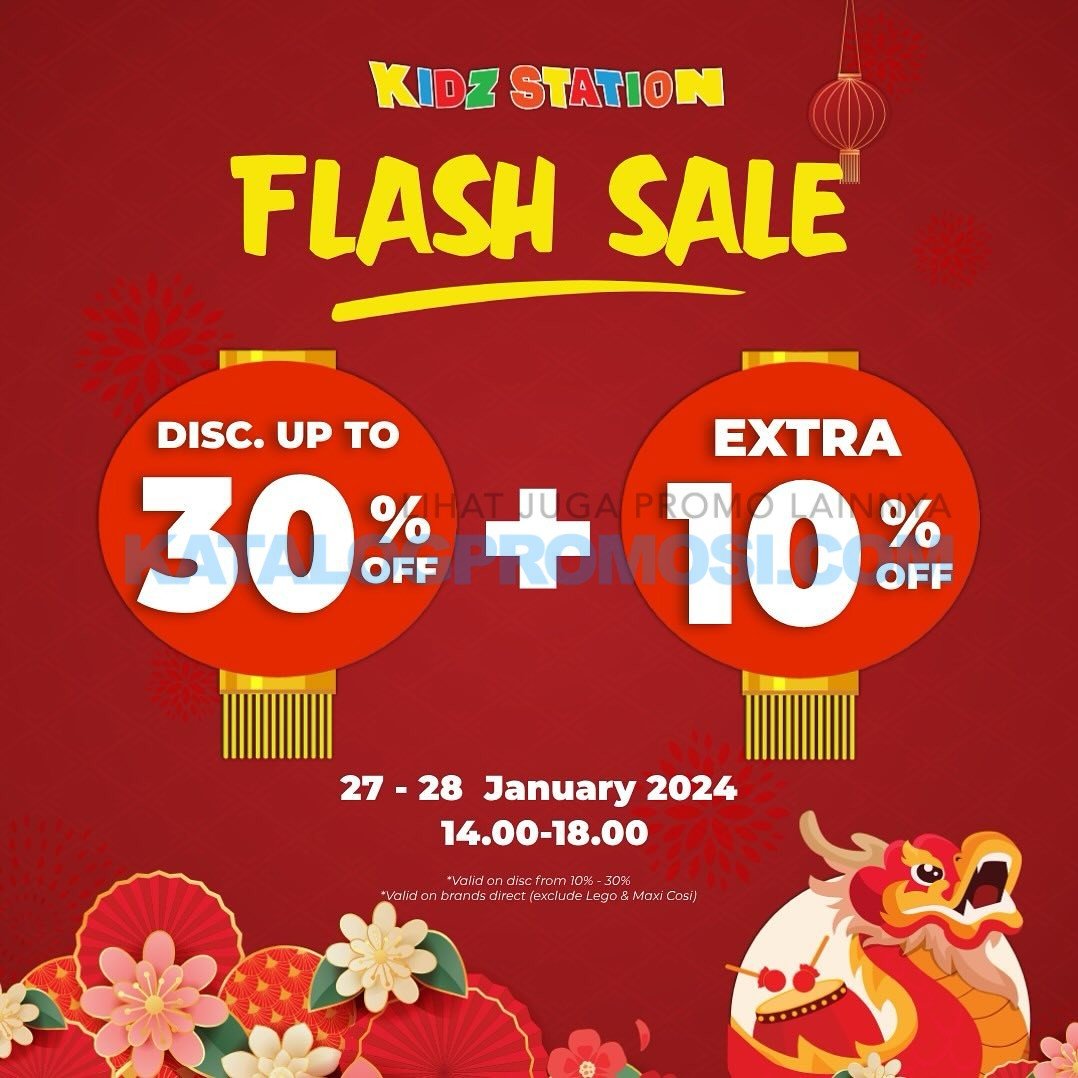 Promo KIDZ STATION Road to Dragon FLASH SALE up to 30% + 10%