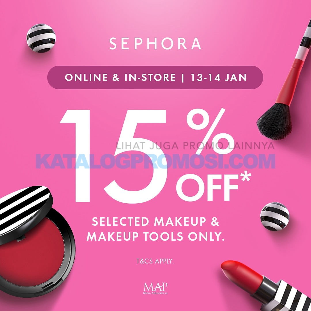 Promo Sephora Weekend Deals - Discount 15% OFF on selected Makeup and Makeup Tools