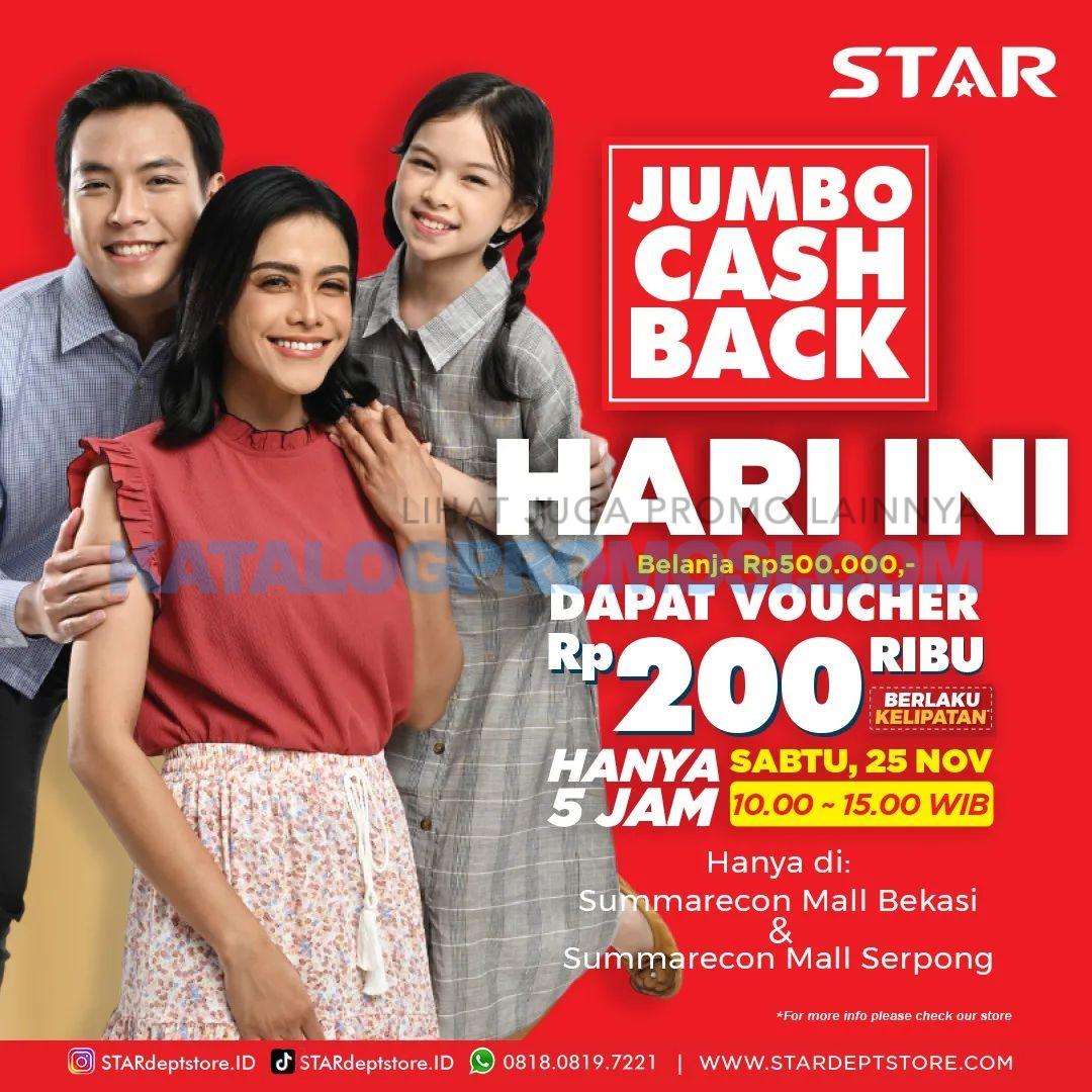STAR DEPARTMENT STORE Promo JUMBO CASHBACK - GRATIS Voucher Cashback hingga Rp. 200.000*