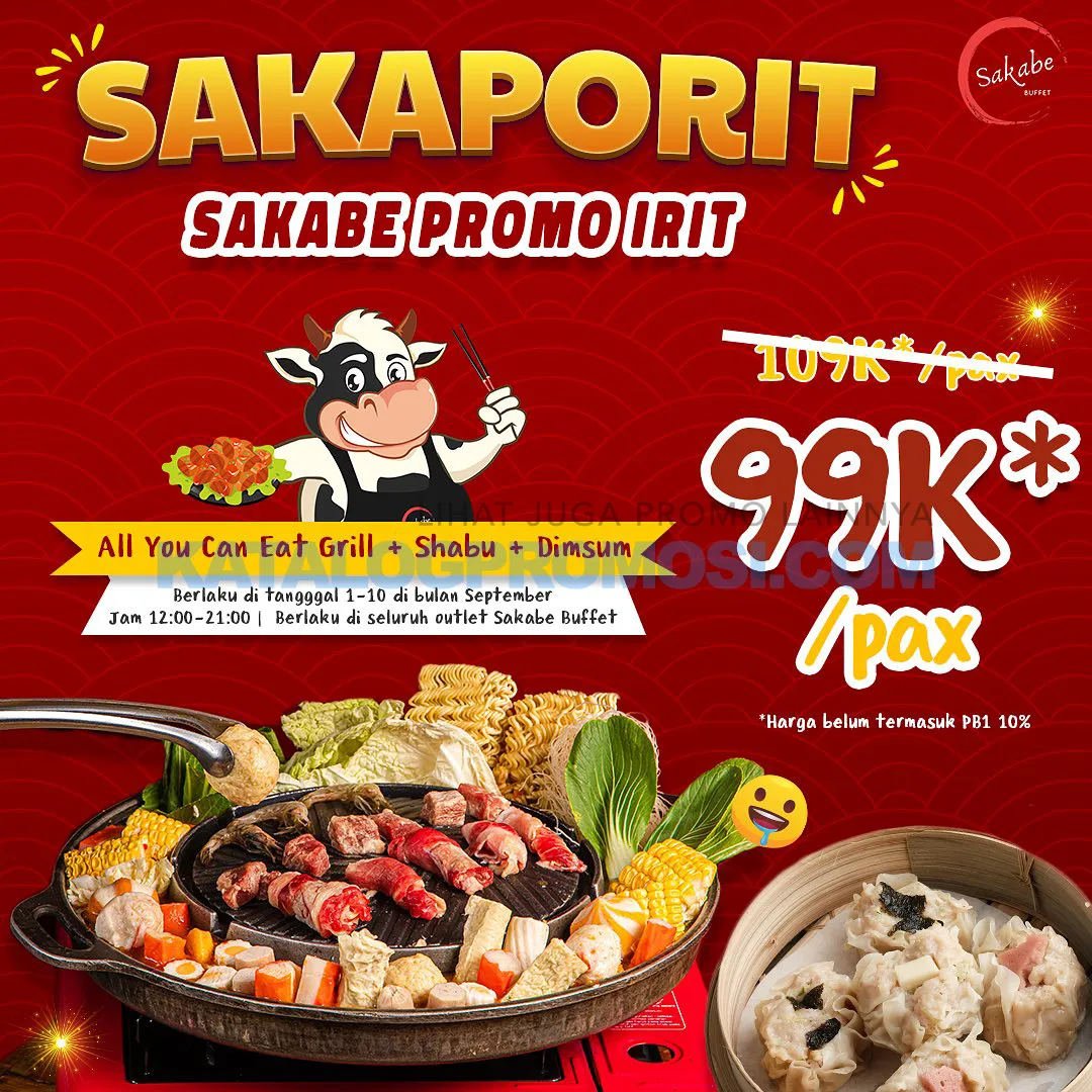 SAKABE BUFFET Promo DEAL PACKAGE - All You Can Eat Grill + Shabu + Dimsum hanya Rp 99K/ Pax*