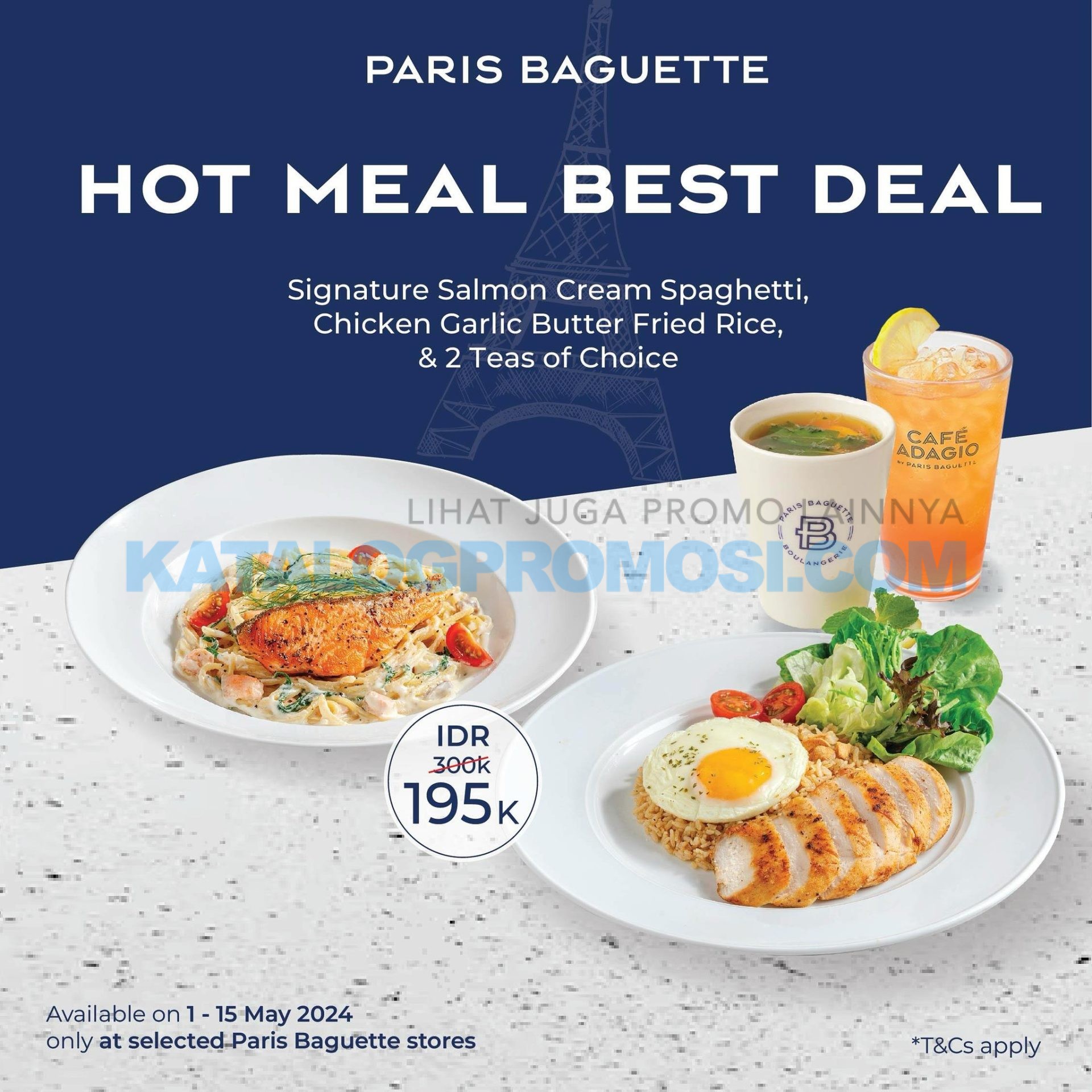 Promo Paris Baguette HOT MEAL BEST DEAL - Paket Buat Berdua Lengkap sama minumannya tersedia mulai tanggal 01-15 Mei 2024
