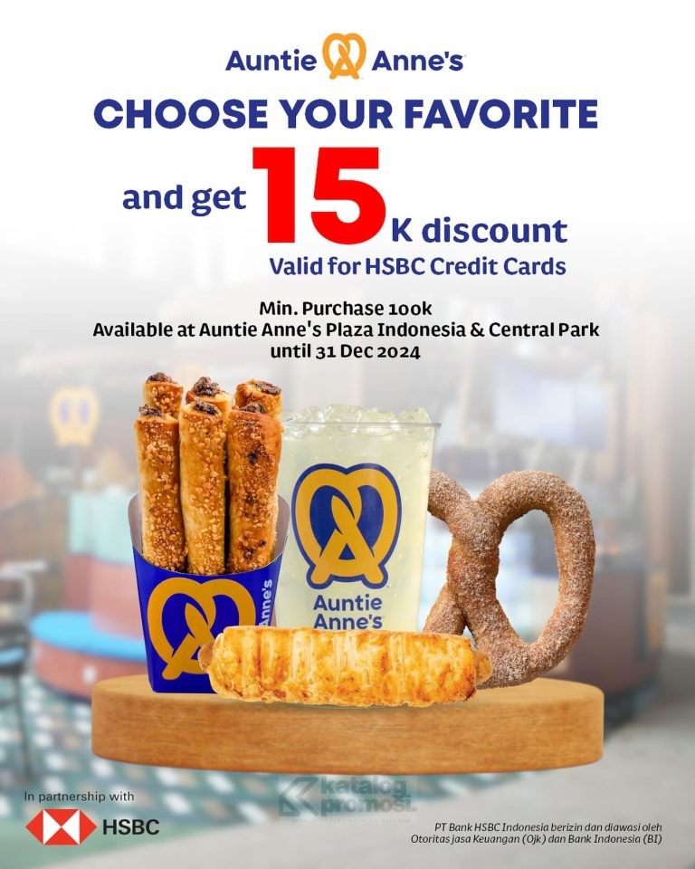 Promo AUNTIE ANNE'S DISKON Rp. 15.000 dengan Kartu HSBC berlaku di outlet Plaza Indonesia dan Central Park sd 31 Desember 2024