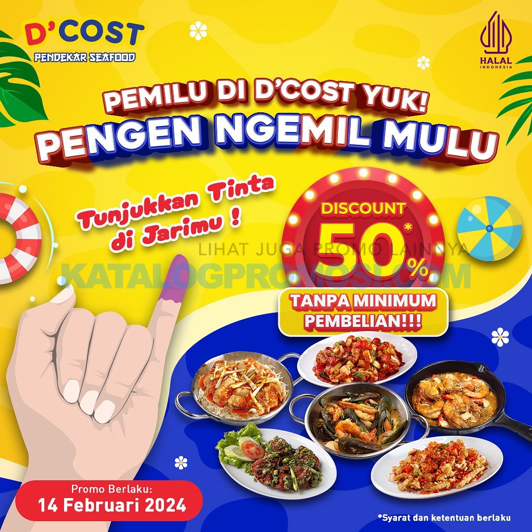 Promo PEMILU DCOST - dapatkan DISKON 50% untuk Semua Menu Makanan hanya di tanggal 14 Februari 2024