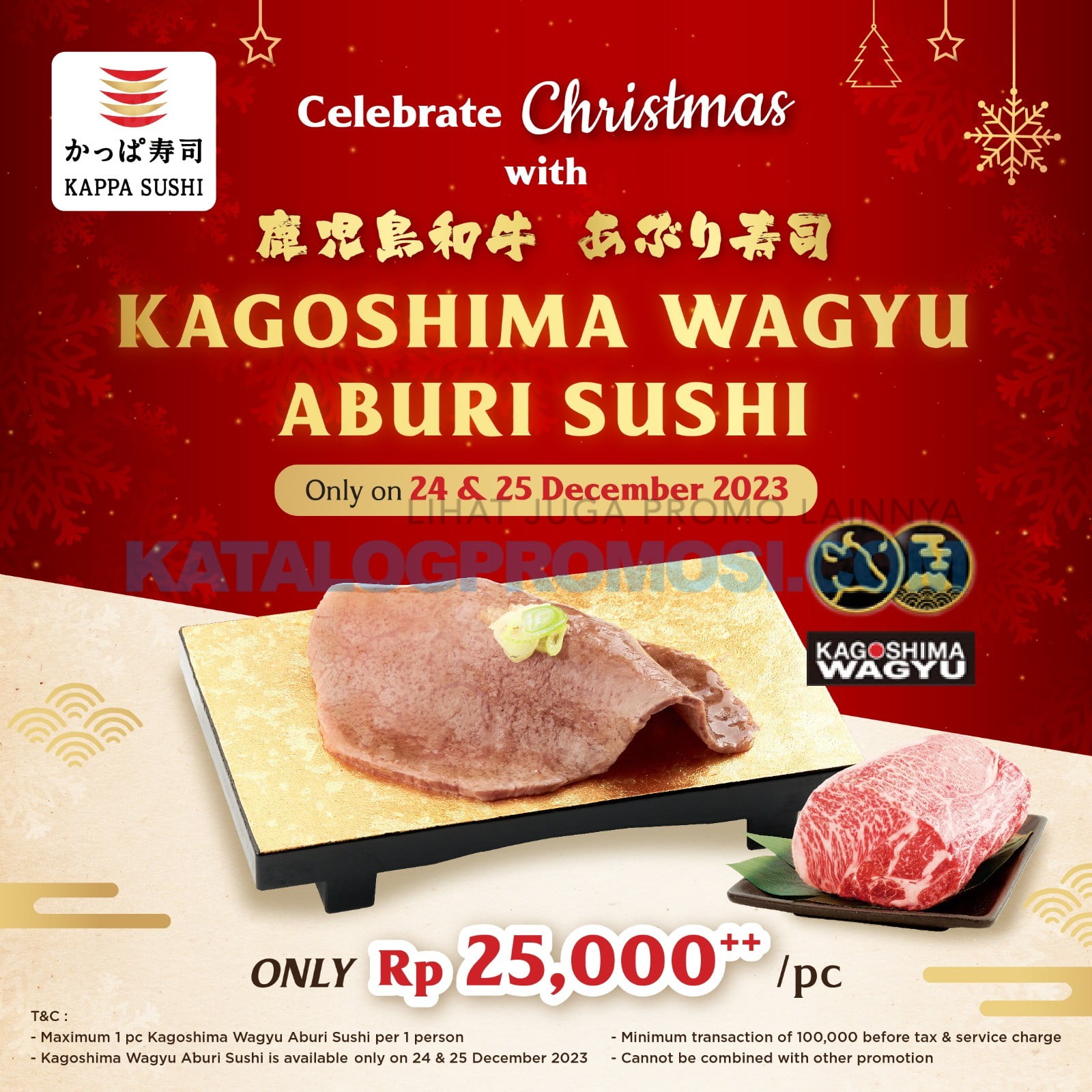 Promo KAPPA SUSHI CELEBRATE CHRISTMAS - KAGOSHIMA WAGYU ABURI SUSHI cuma 25,000 tersedia hanya di tanggal 24-25 Desember 2023