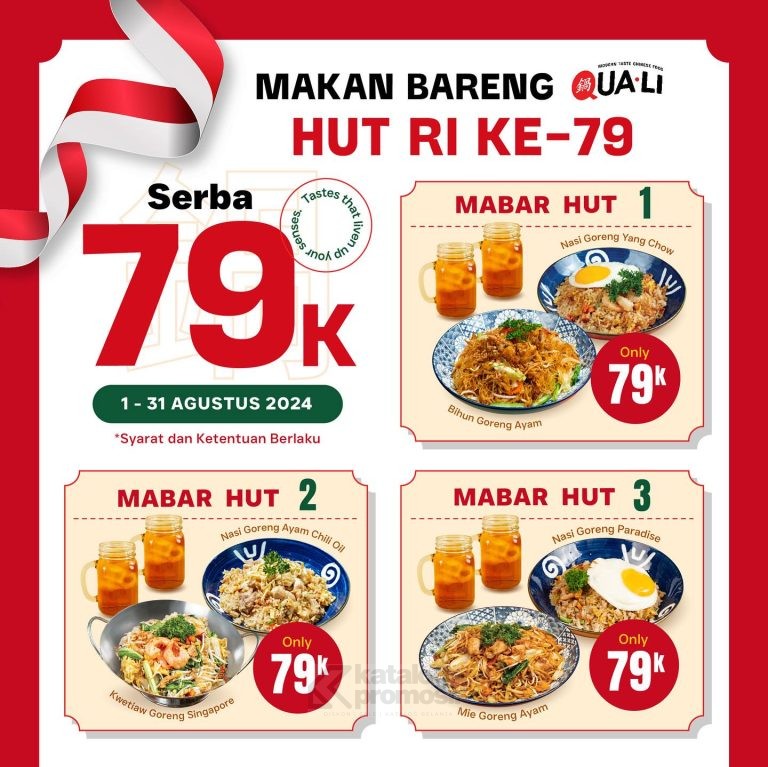 Promo QUALI HUT KE-79 Republik Indonesia Makan Berdua cuma Rp 79.000