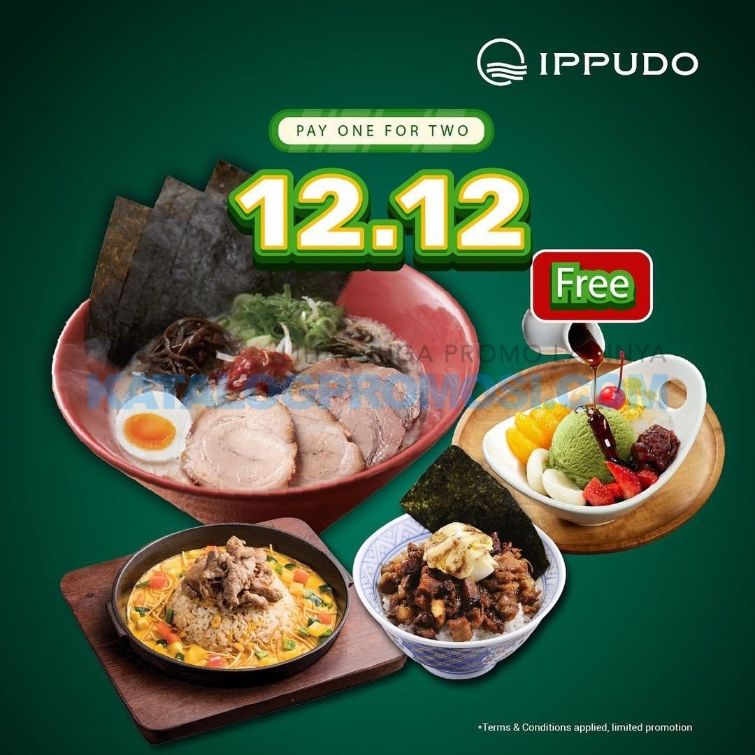 Promo IPPUDO SPESIAL 12.12 - PAY ONE FOR TWO