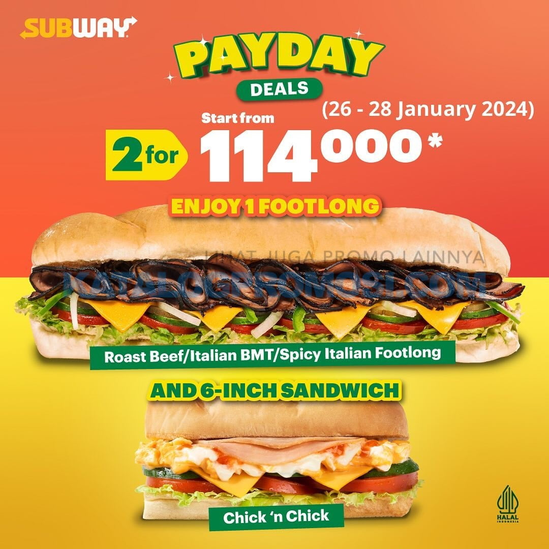 Promo SUBWAY PAYDAY DEALS PAKET 2 MENU mulai dari Rp. 114RIBU*