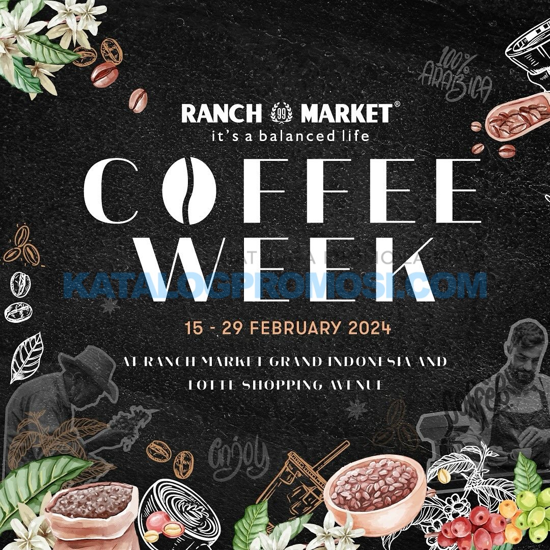 Promo RANCH MARKET Ranch Coffee Week 2024 di Grand Indonesia dan Lotte Mall Jakarta tanggal 15-29 Februari 2024