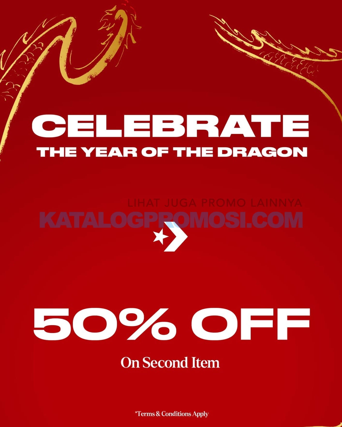 Promo CONVERSE Celebrate the Year of the Dragon - Discount 50% off on second item berlaku mulai tanggal 08-11 Februari 2024