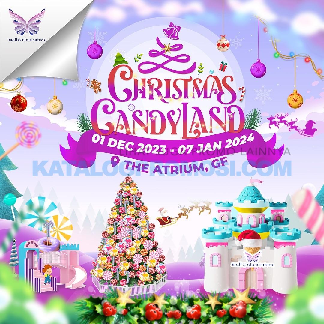 MALL ALAM SUTERA present Christmas Candyland