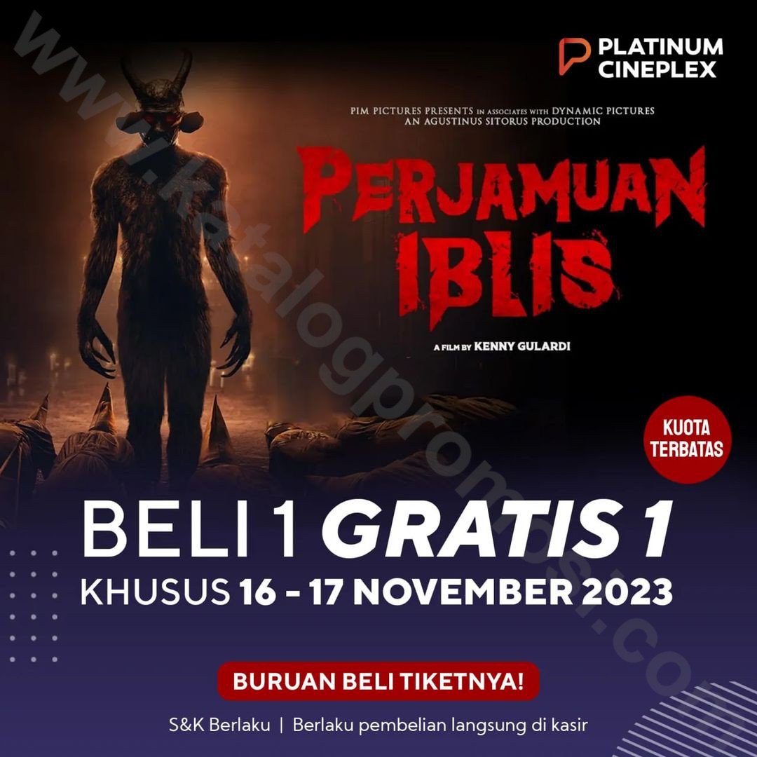 Promo PLATINUM CINEPLEX BELI 1 GRATIS 1 Tiket Film PERJAMUAN IBLIS ...