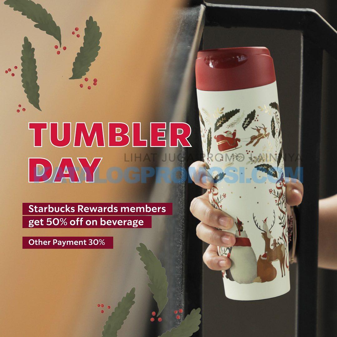 Promo STARBUCKS TUMBLER DAY - DISKON hingga 50% untuk MINUMAN dengan menggunakan Tumbler Official Starbucks