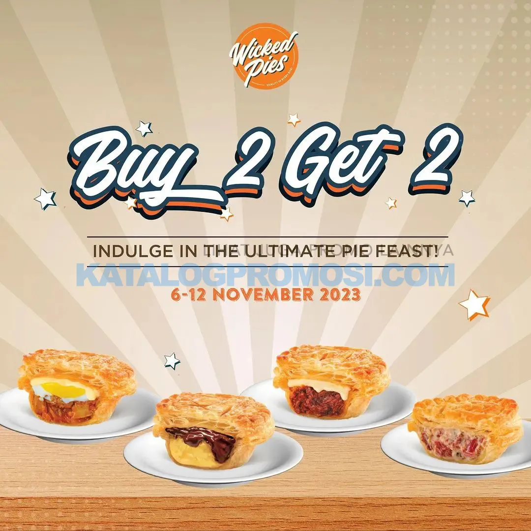 Promo WICKED PIES Buy 2 Get 2, all day long! 