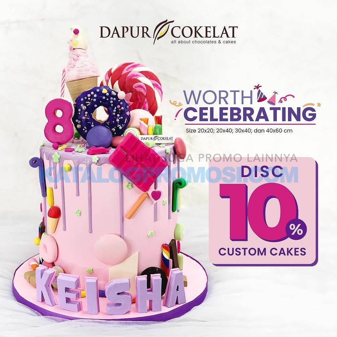 Promo DAPUR COKELAT DISKON 10% untuk pemesanan Custom Cakes berlaku selama bulan FEBRUARI 2024