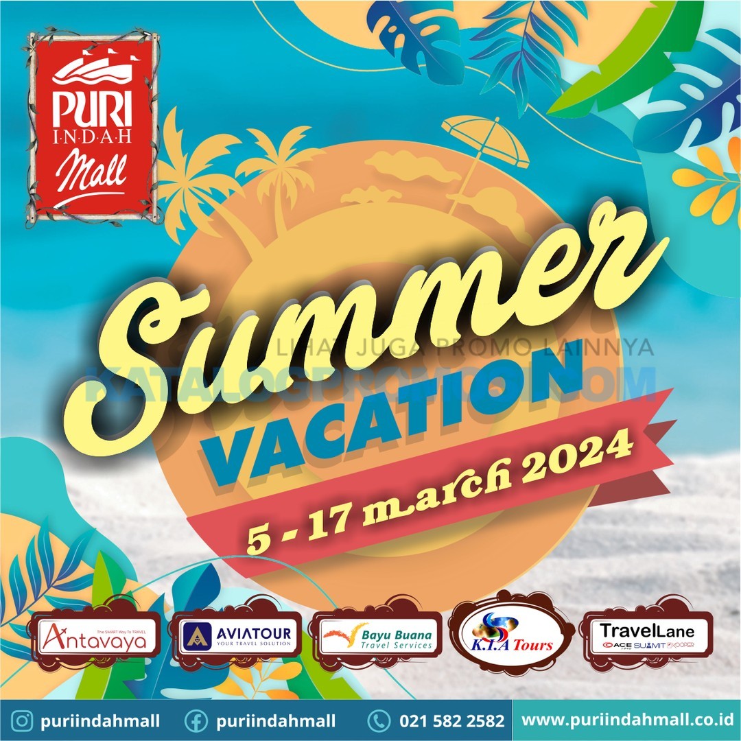 PURI INDAH MALL PRESENTS TOUR & TRAVEL FAIR “SUMMER VACATION”