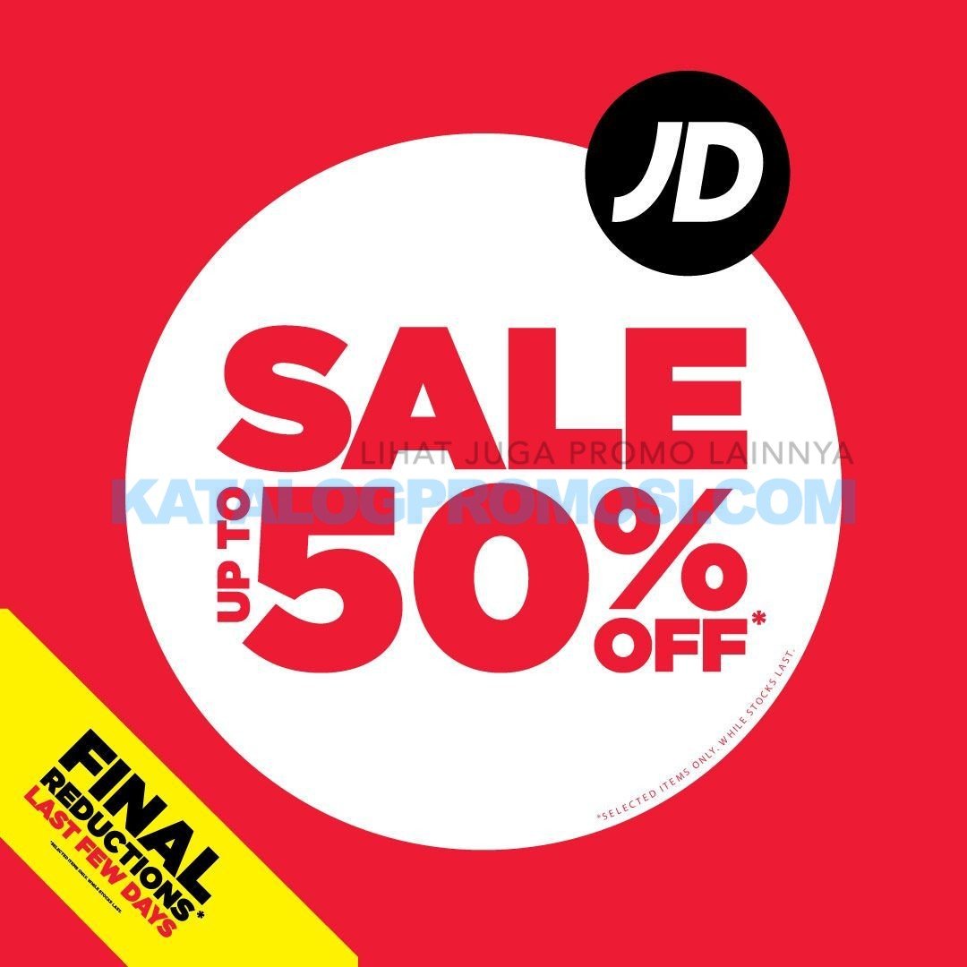 PROMO JD SPORT FINAL REDUCTION SALE up to 50% off