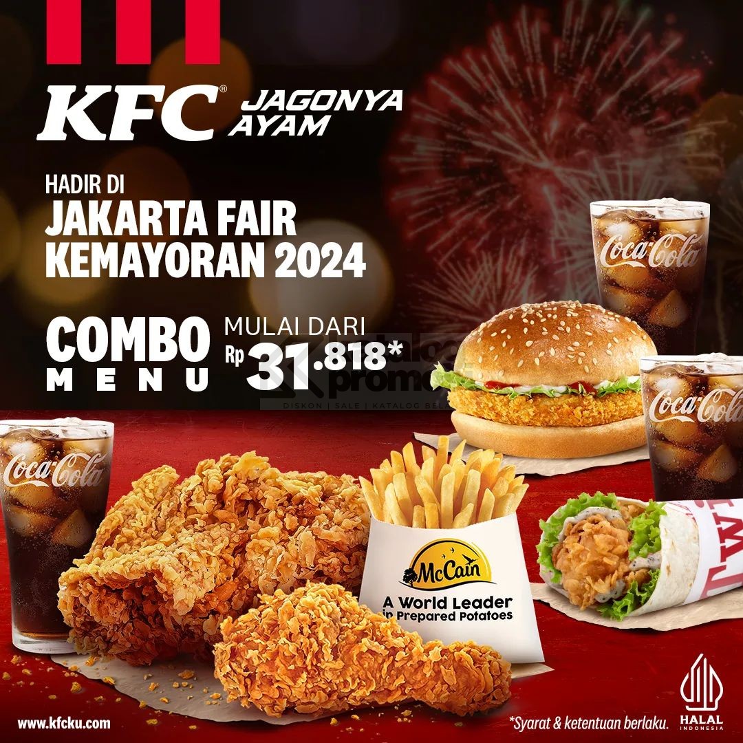 PROMO KFC Hadir selama Jakarta Fair Kemayoran 2024 mulai tanggal 12 Juni - 14 Juli 2024, ada paket spesial mulai Rp. 31.818