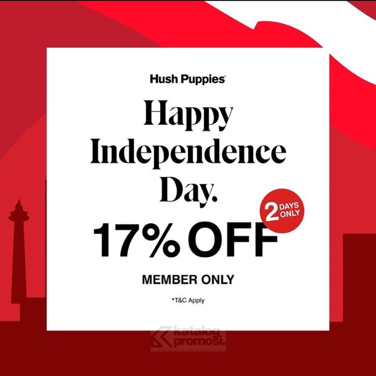 Promo Hush Puppies Happy Independence Day Indonesia! Discount 17% off