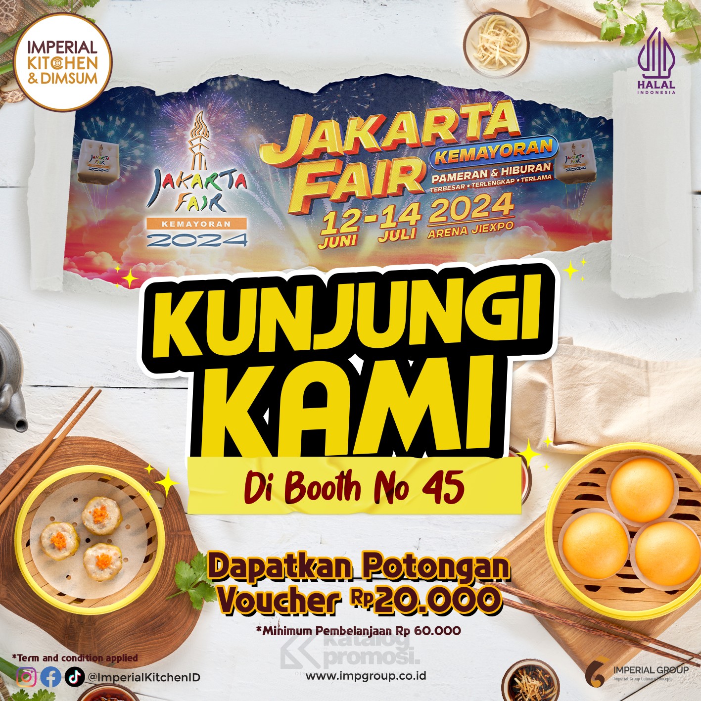 Promo Imperial Kitchen & Dimsum JAKARTA FAIR 2024 GRATIS VOUCHER DISKON. KUNJUNGI BOOTHNYA di Jakarta Fair Kemayoran Booth no. 45 hingga tanggal 14 Juli 2024!