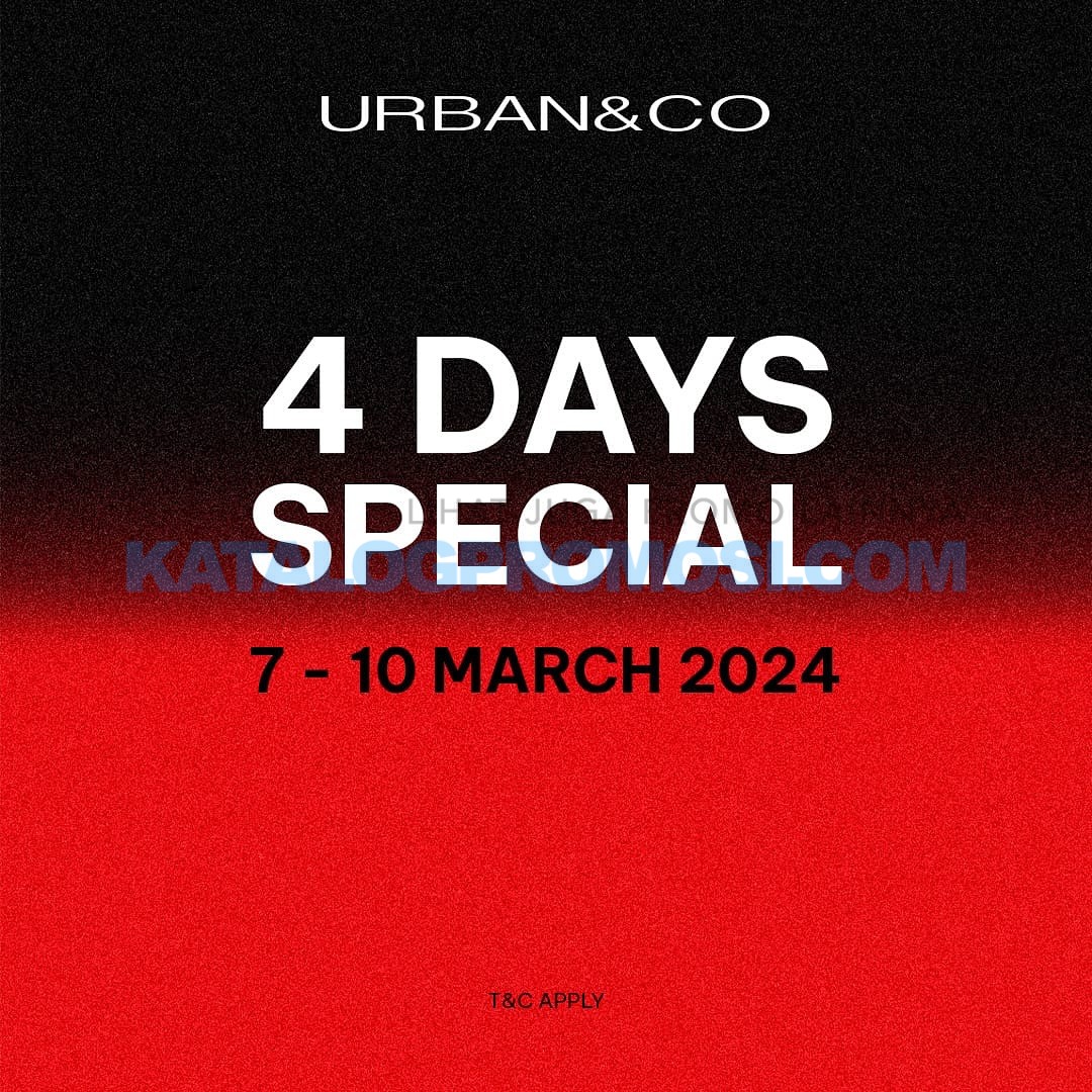 Promo URBAN & CO 4 DAYS SPECIAL BIG SALE berlaku dari tanggal 07 - 10 Maret 2024