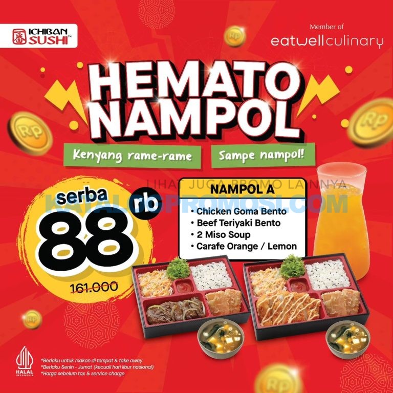 Promo ICHIBAN SUSHI Paket Hemato Nampol SERBA 88RIBU aja Berlaku Senin-Jumat