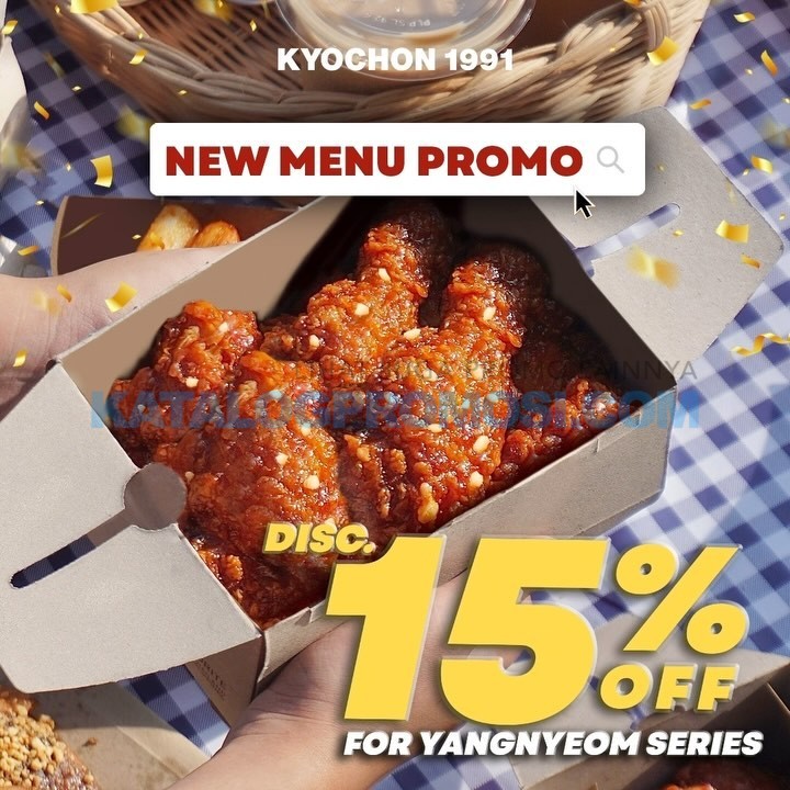 Promo KYOCHON DISCOUNT 15% untuk menu Yangnyeom Chicken berlaku sd. tanggal 17 Mei 2024