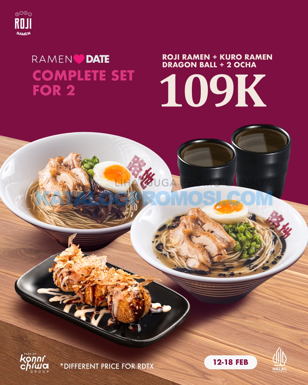 Promo Roji Ramen Paket Ramen Date for Valentine's Day UNTUK BERDUA harganya cuma Rp. 109.000 tersedia mulai tanggal 12-18 Februari 2024