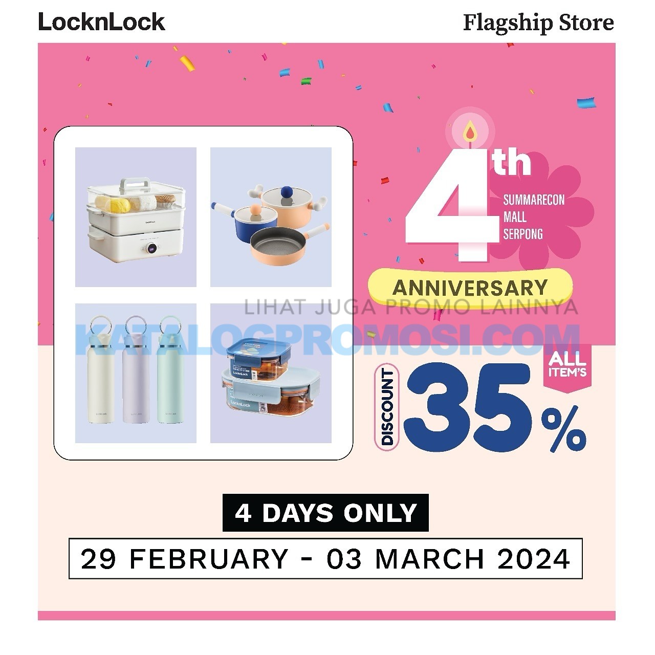 Promo LocknLock Store Summarecon Mal Serpong 4th Anniversary - Spesial promo all item’s diskon 35% berlaku tanggal 29 Februari - 03 Maret 2024