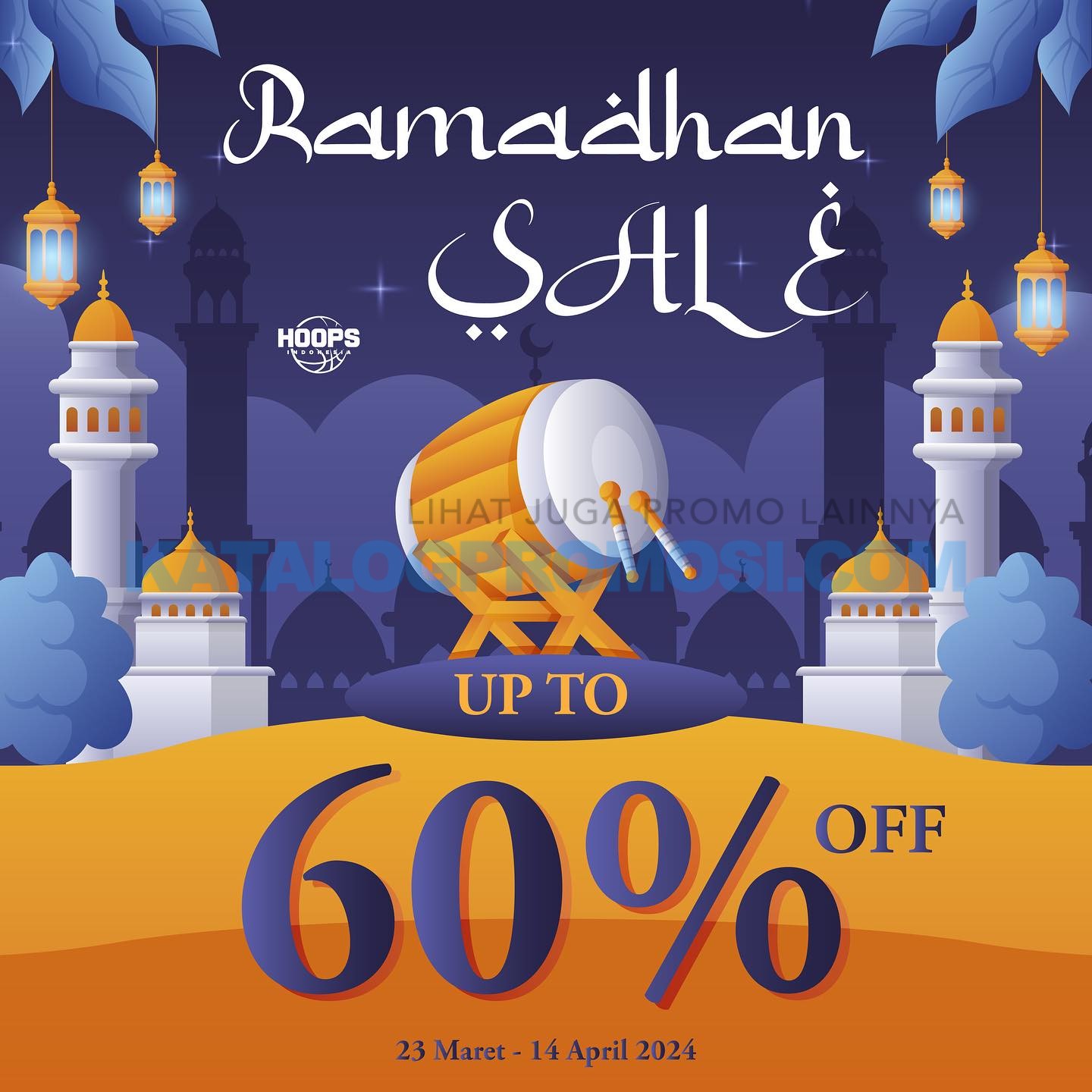 Promo HOOPS Special Ramadhan sale up to 60% BERLAKU mulai tanggal 23 Maret - 14 April 2024