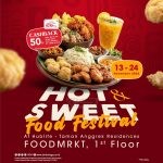 HOT & SWEET Food Festival di Hublife - Taman Anggrek