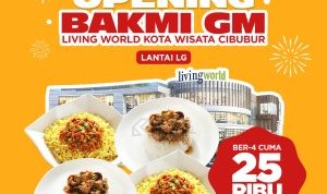 Promo Grand Opening Bakmi GM Living World Kota Wisata - Makan Berempat cuma Rp. 25Ribuan per orang