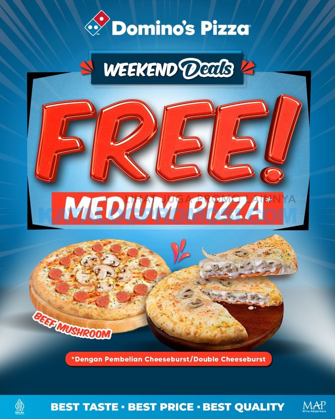 Promo DOMINO’S PIZZA WEEKEND DEALS! dapatkan GRATIS Medium Pizza