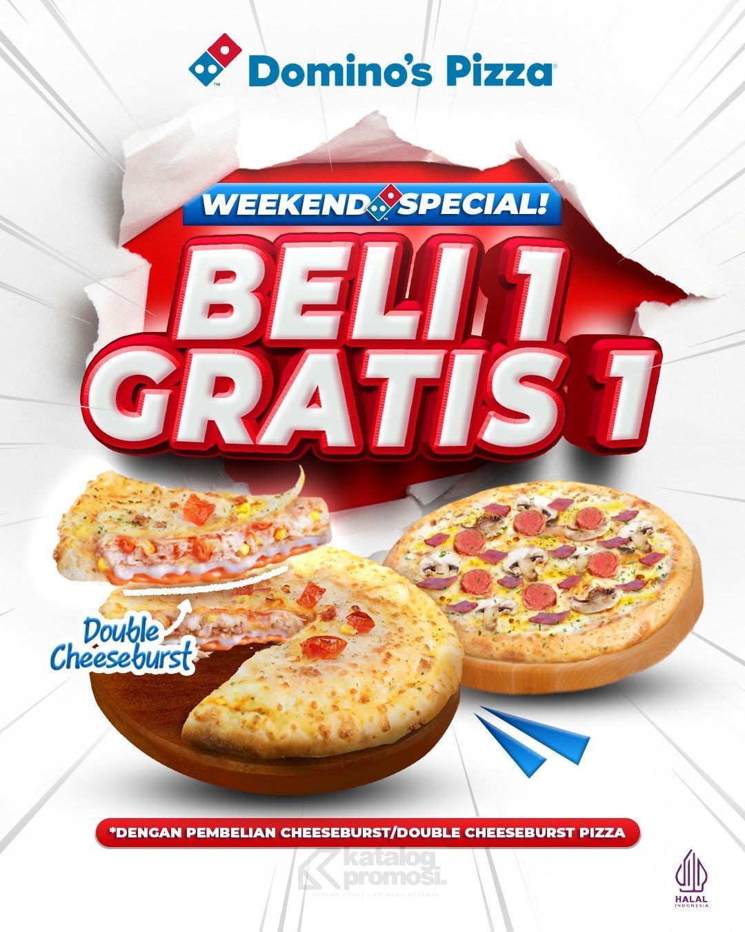 Promo DOMINO’S PIZZA WEEKEND SPECIAL! BELI 1 GRATIS 1*