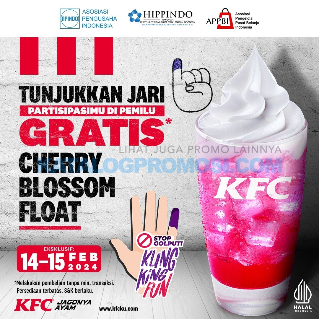Promo PEMILU KFC - GRATIS Cherry Blossom Float berlaku hanya 2 hari, mulai tanggal 14-15 Februari 2024
