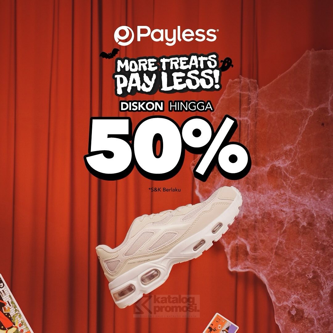 PROMO PAYLESS Diskon Up To 50%*