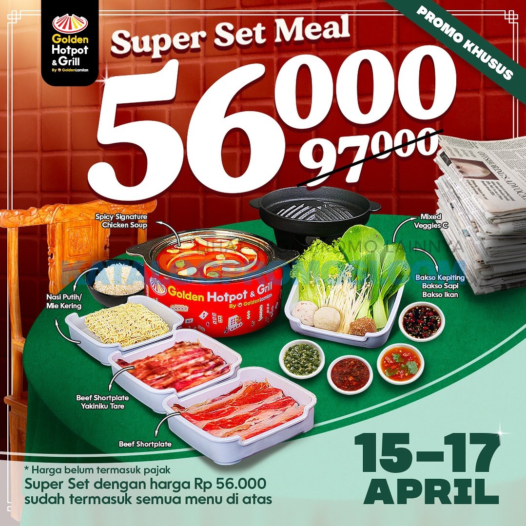 Promo GOLDEN HOTPOT & GRILL SUPER SET - MAKAN LENGKAP DAN PUAS cuma Rp. 56.000