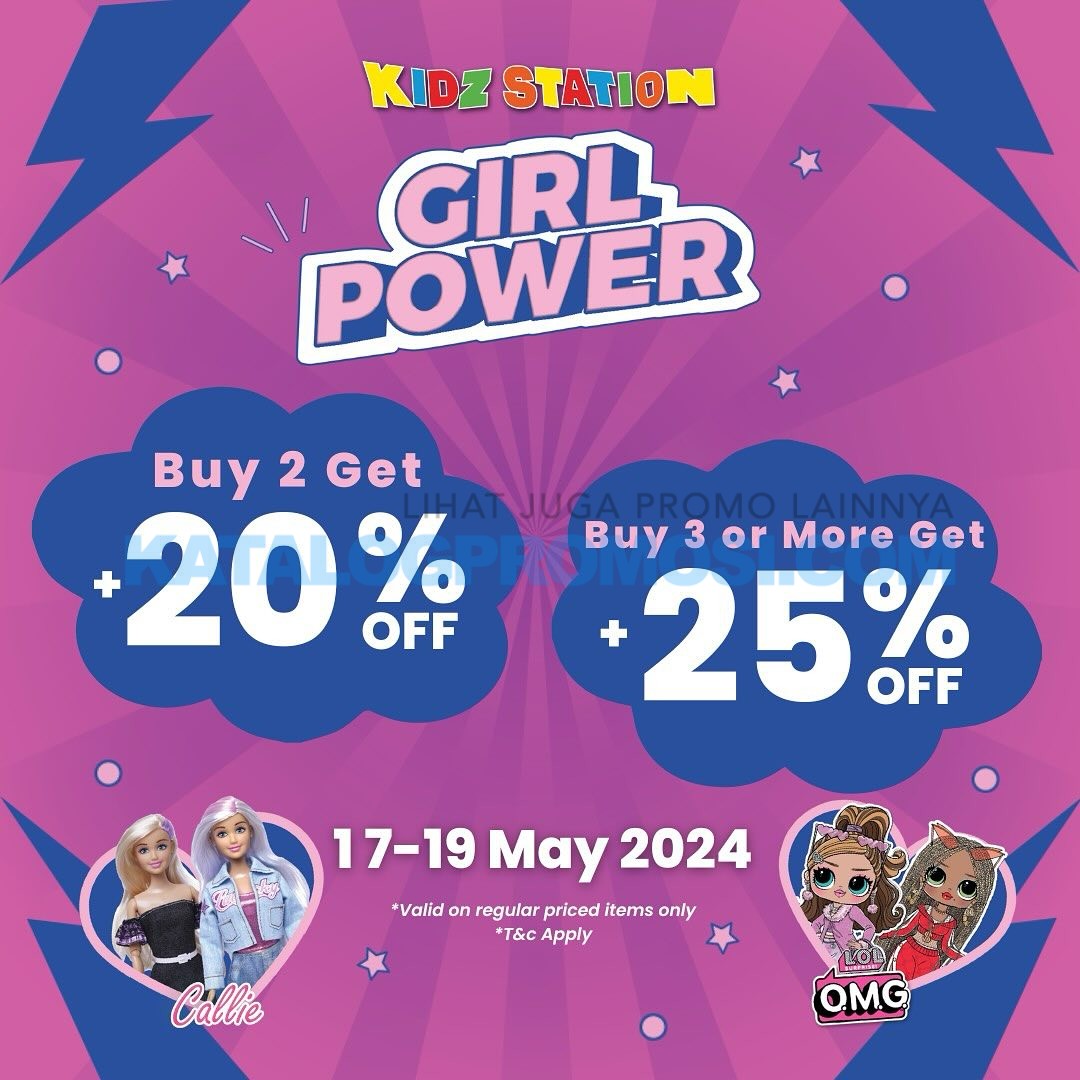 Promo KIDZ STATION GIRLS POWER, Dapatkan diskon hingga 25% hanya berlaku di tanggal 17-19 Mei 2024