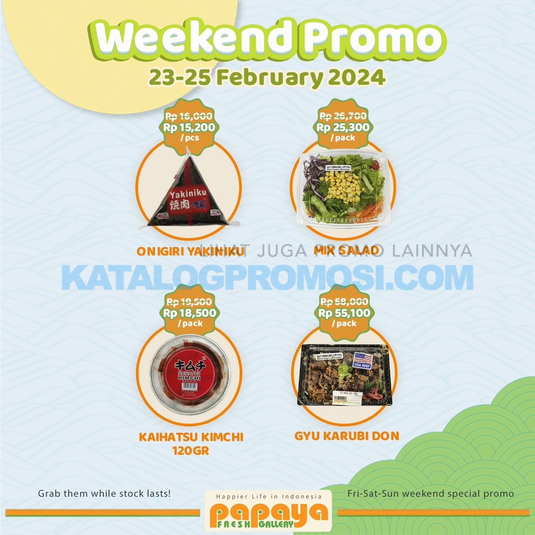 Promo Papaya Fresh Gallery Jakarta Weekend Fiesta 2325 FEBRUARI 2024