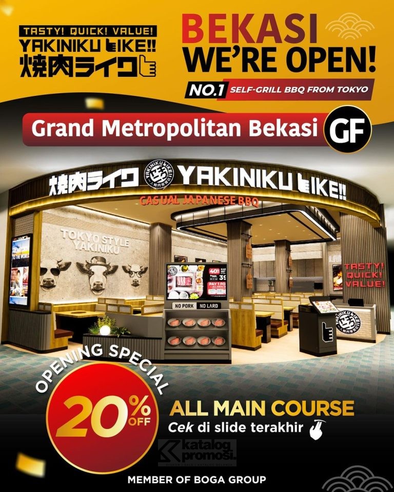 Promo YakinikuLike Grand Metropolitan Mall Bekasi Opening Special - Discount 20% off all main course berlaku tanggal 11-13 Juli 2024