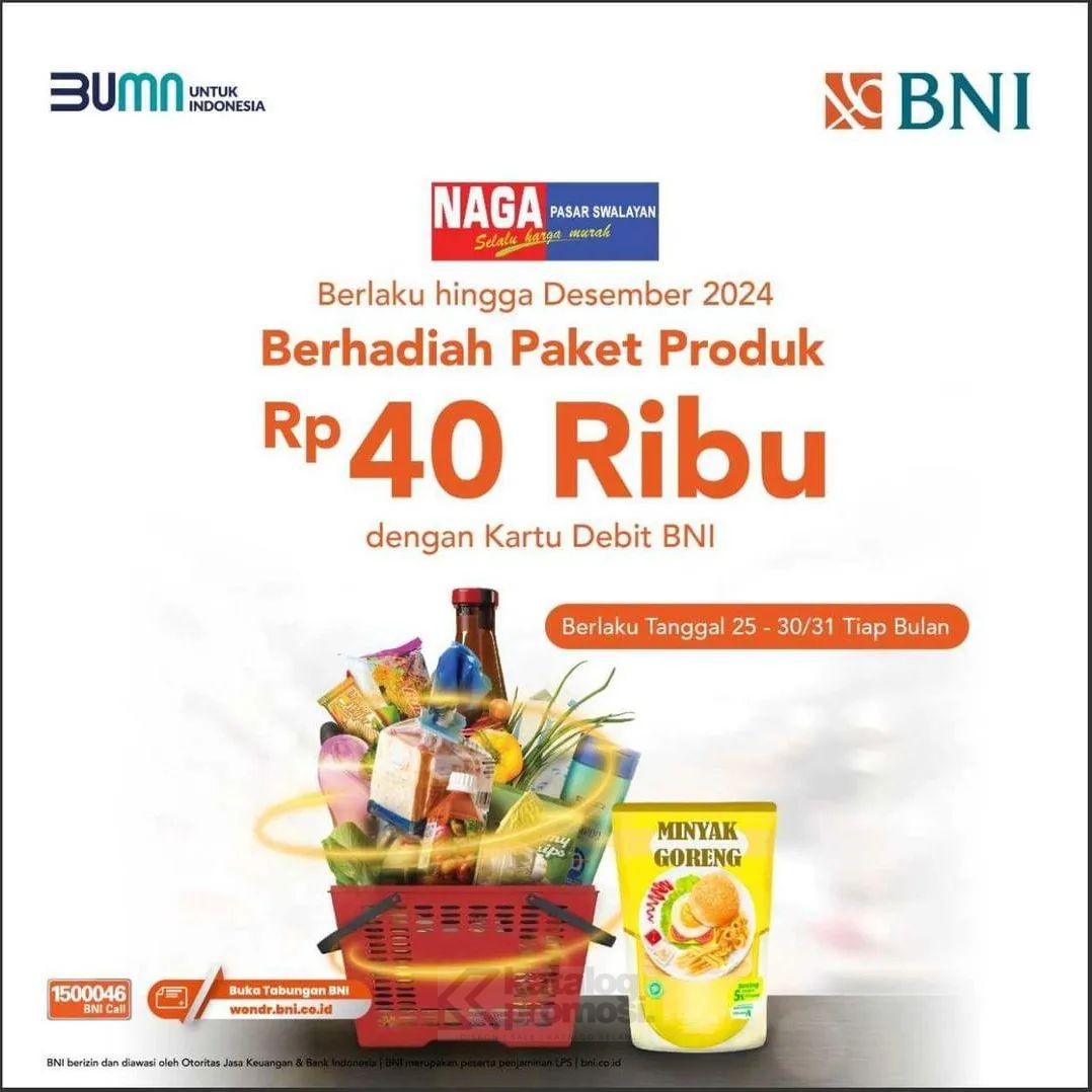 Promo NAGA SWALAYAN GRATIS Hadiah Paket Produk senilai Rp.40.000 dengan KARTU KREDIT BNI