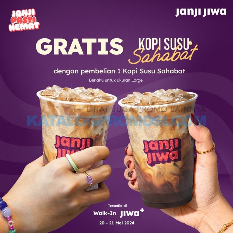 Promo KOPI JANJI JIWA dan JIWA TOAST PROMO TENGAH BULAN, BELI 1 GRATIS 1 berlaku cuma 2 hari aja, mulai tanggal 20-21 Mei 2024