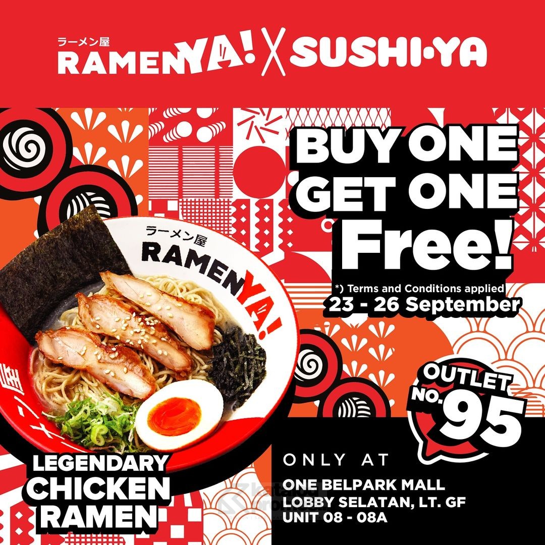 Promo RamenYA! x SushiYA One Belpark Opening Promo – BELI 1 GRATIS 1