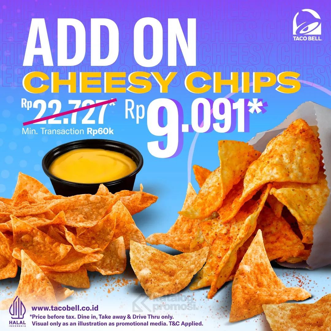 Promo Taco Bell dd on cheesy chips cuma Rp. 9ribuan