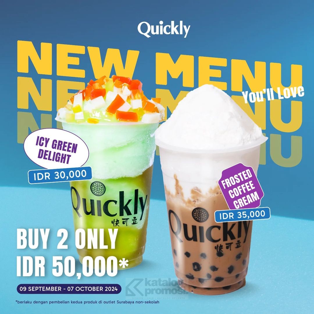 Promo QUICKLY BELI 2 MENU BARU cuma Rp. 50RIBU