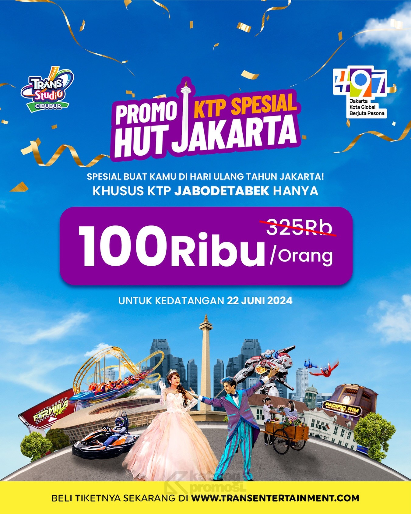 TRANS STUDIO CIBUBUR Promo KTP SPESIAL HUT JAKARTA , TIKET MASUK cuma Rp. 100RIBU berlaku untuk kedatangan di tanggal 22 Juni 2024